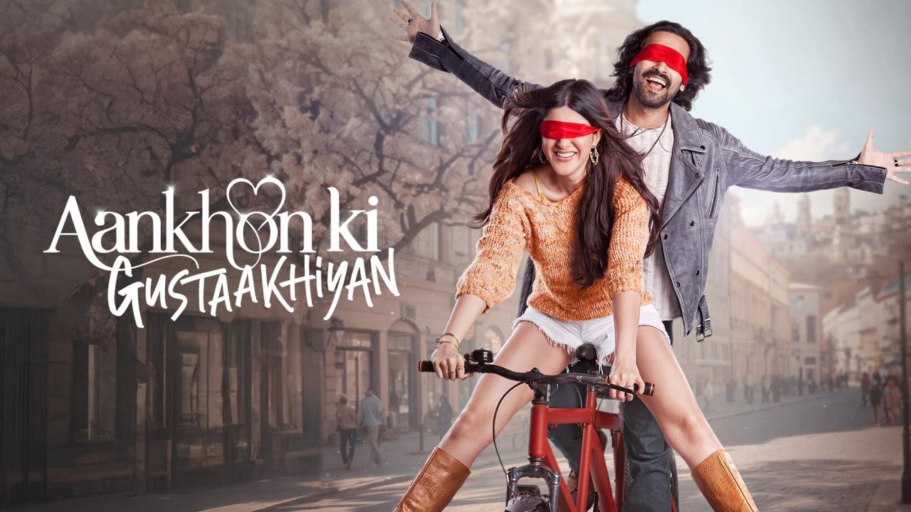 فيلم Aankhon ki Gustaakhiyan 2025 مترجم حصرى ONLINE