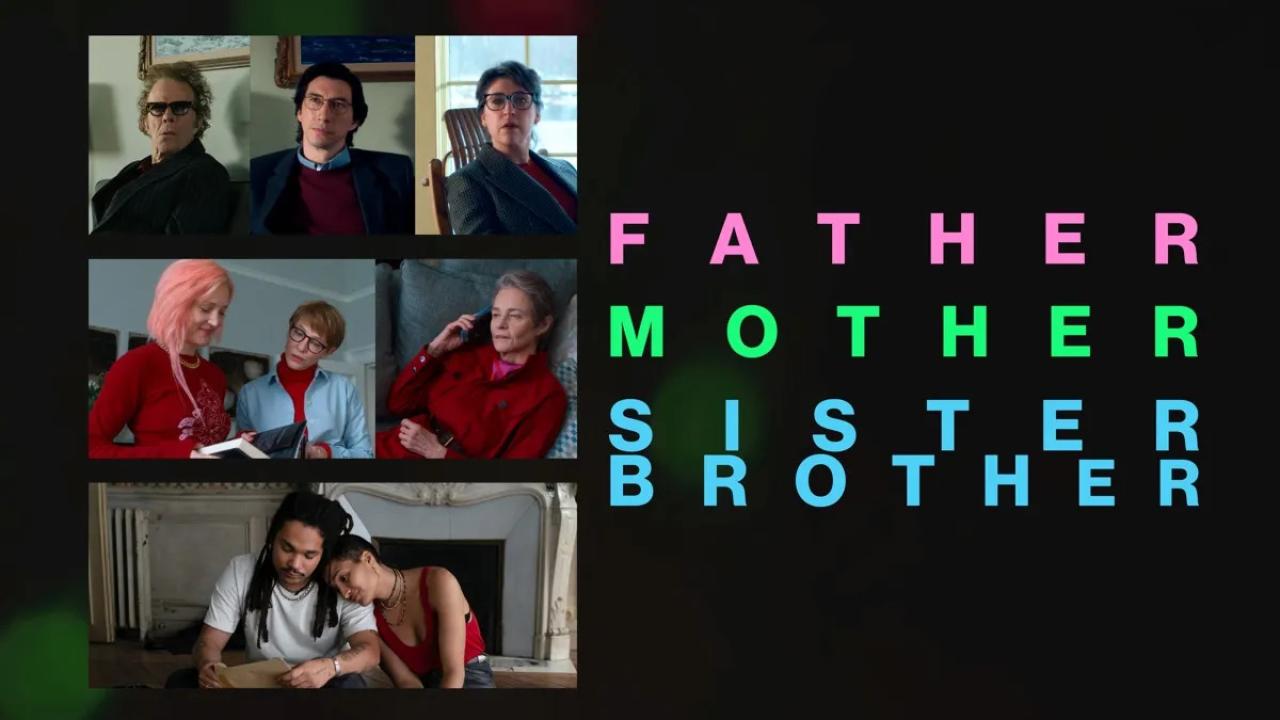 فيلم Father Mother Sister Brother 2025 مترجم حصرى ONLINE