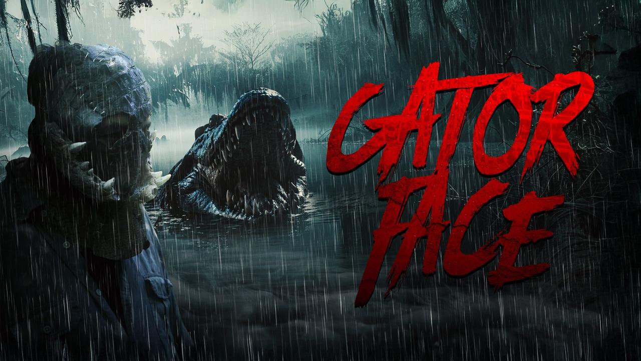 فيلم Gator Face 2026 مترجم حصرى ONLINE