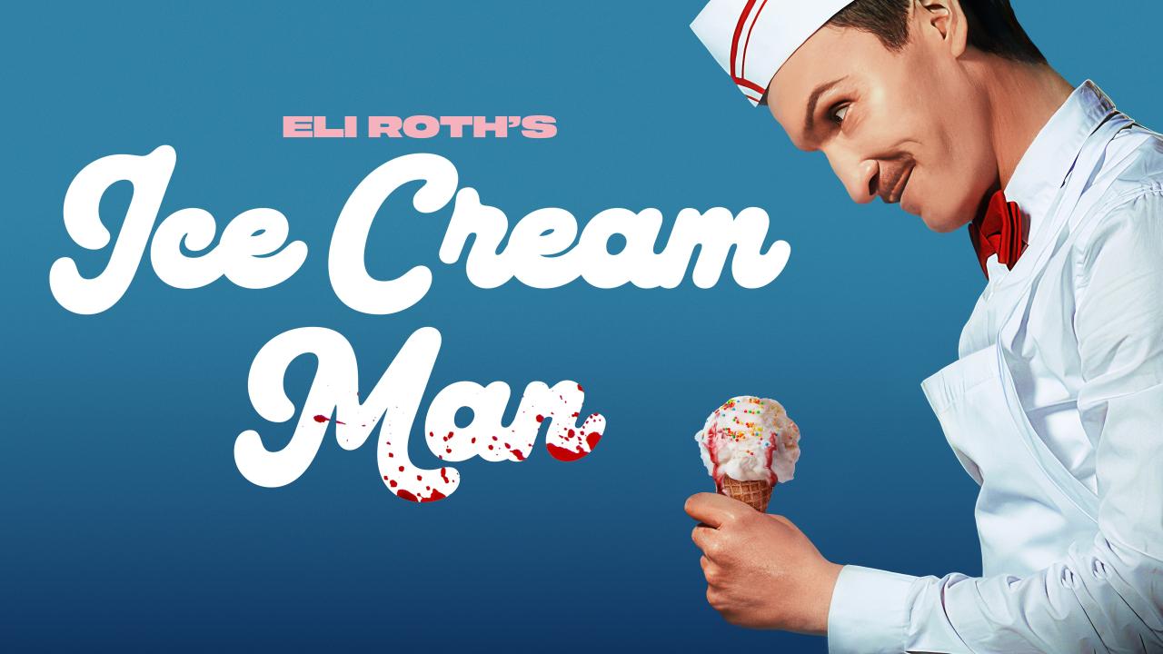 فيلم Ice Cream Man 2026 مترجم حصرى ONLINE