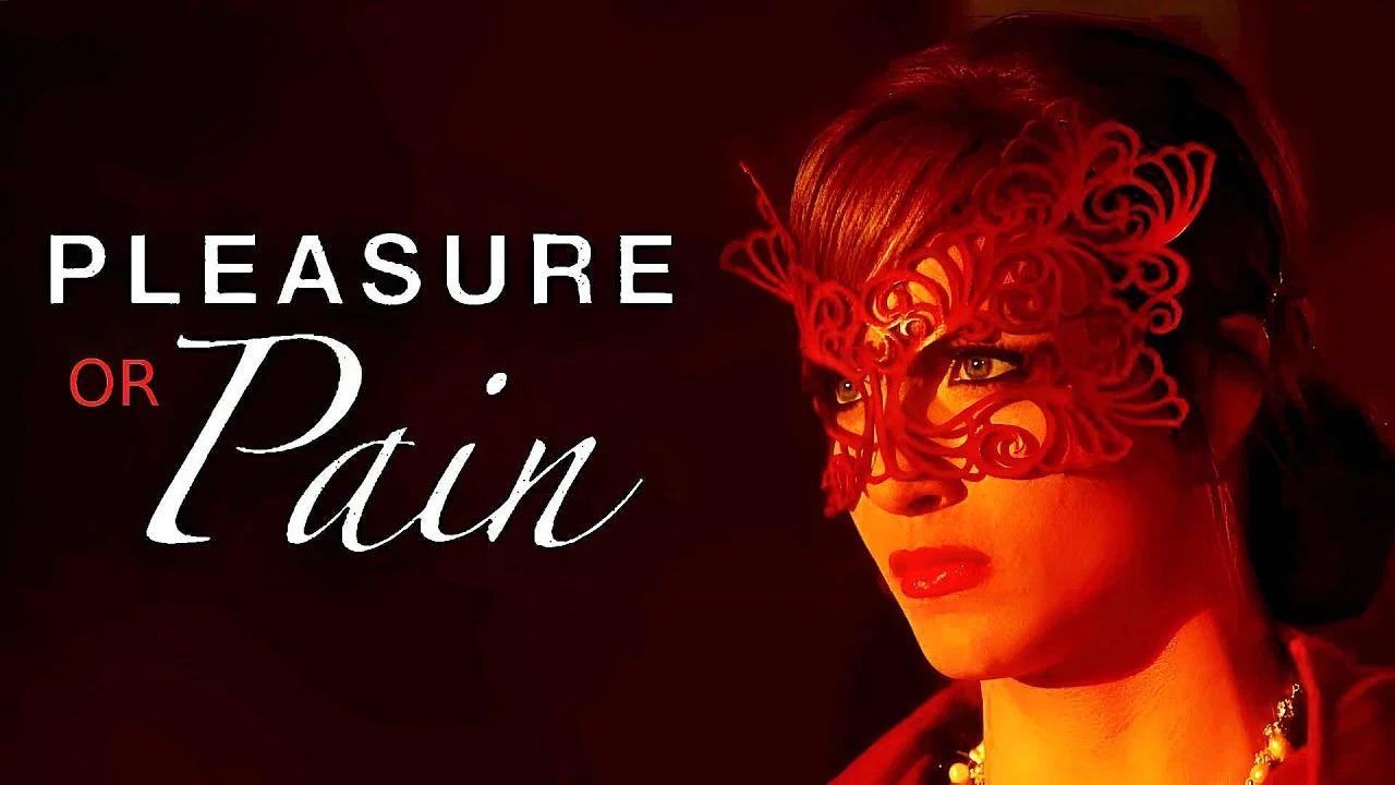 فيلم Pleasure or Pain 2013 مترجم حصرى ONLINE