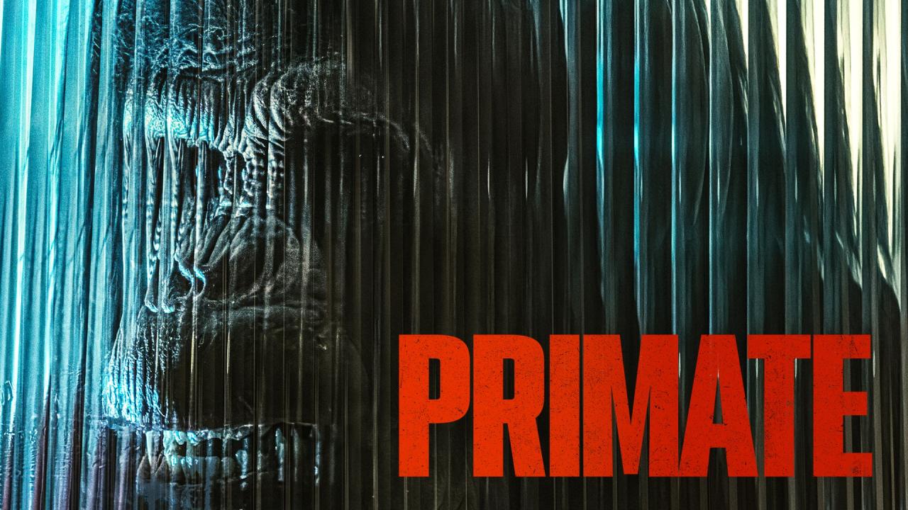 فيلم Primate 2025 مترجم حصرى ONLINE