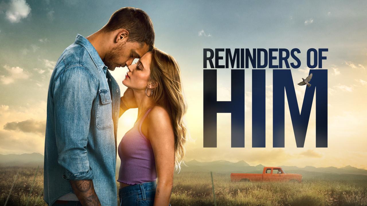 فيلم Reminders of Him 2026 مترجم حصرى ONLINE