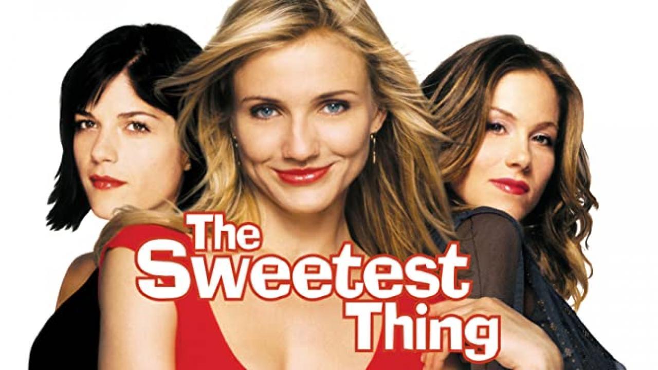 فيلم The Sweetest Thing 2002 مترجم حصرى ONLINE