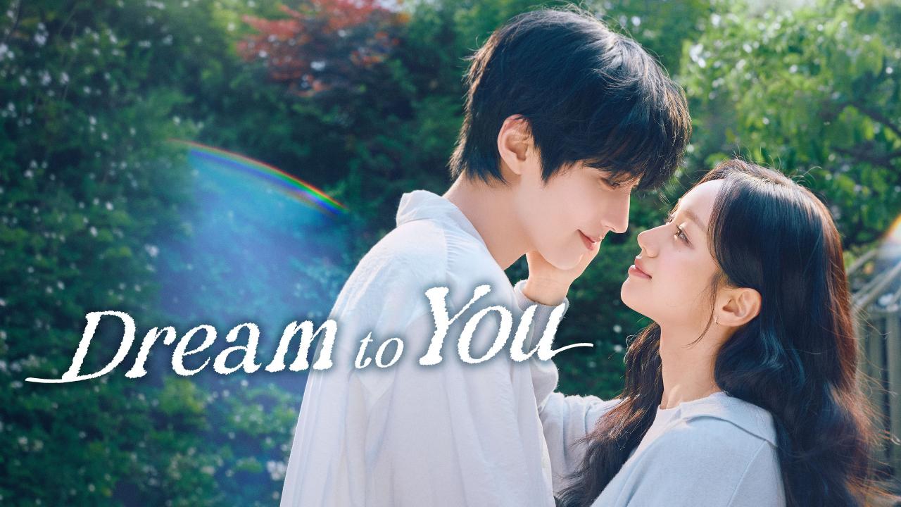 مسلسل Dream to You الحلقة 8 الثامنة مترجمة ONLINE