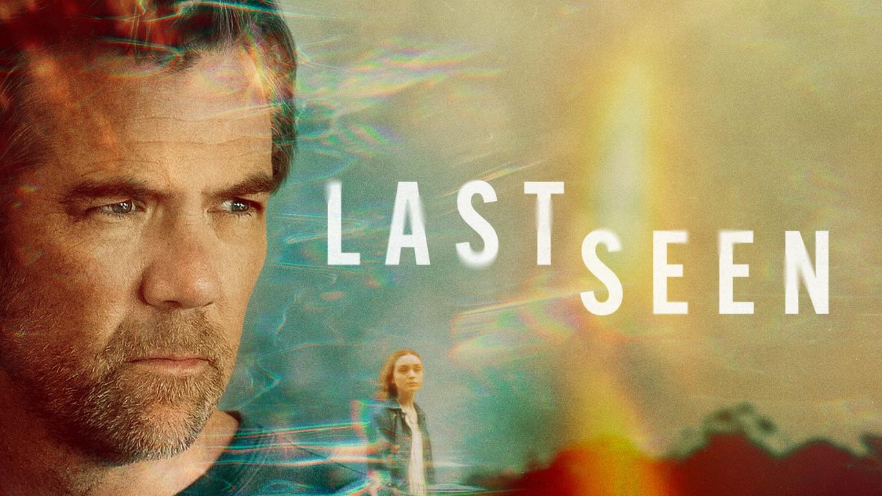 مسلسل Last Seen الموسم الاول الحلقة 1 الاولي مترجمة ONLINE