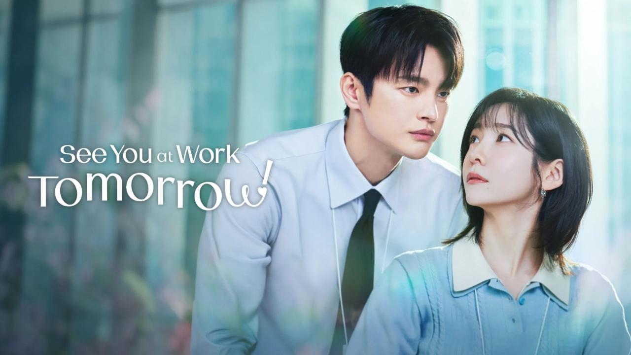 مسلسل See You at Work Tomorrow! الحلقة 2 الثانية مترجمة ONLINE